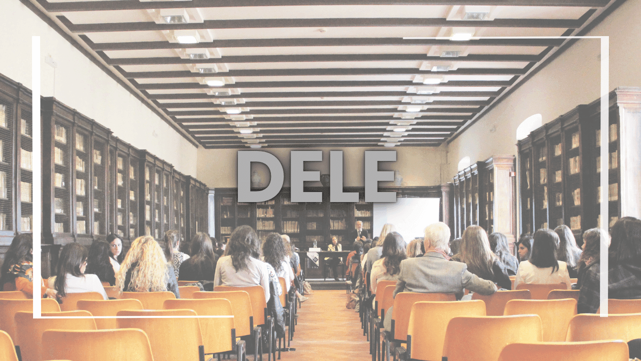 DELE - Diplomas de Español como Lengua Extranjera (DELE)