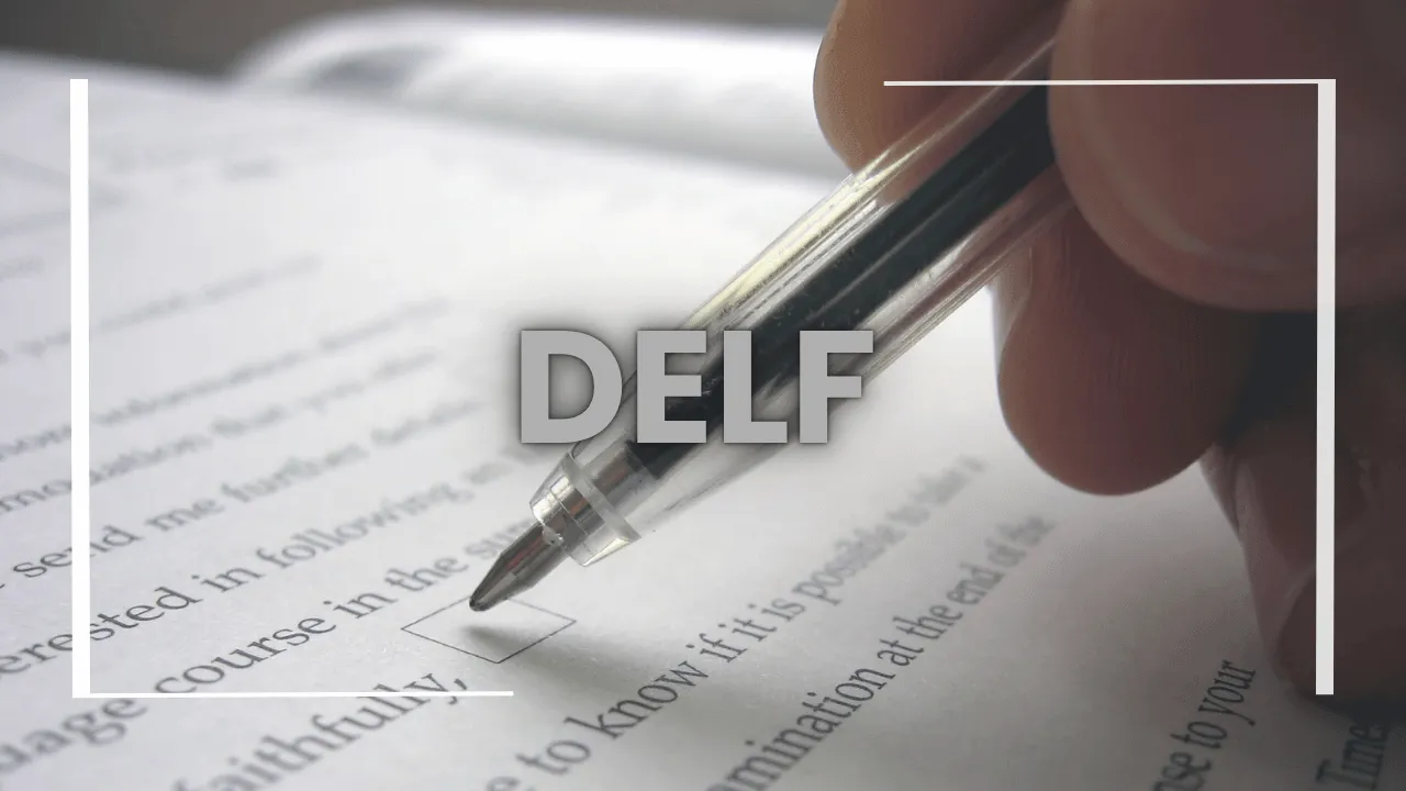 Diplôme d'Études en Langue Française (DELF)