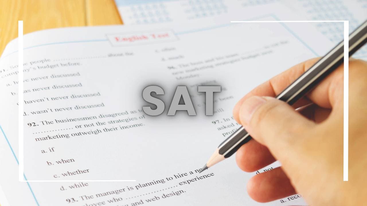 SAT - Scholastic Aptitude Test (SAT)