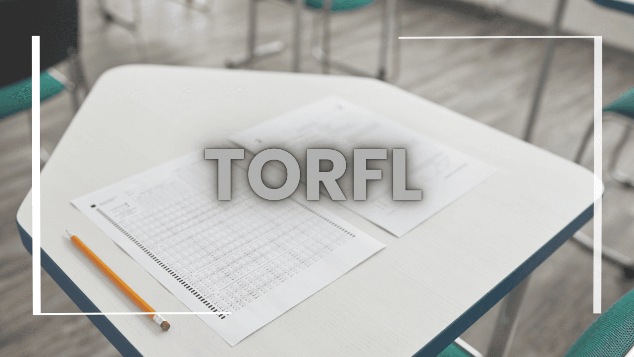 TORFL - Test of Russian as a Foreign Language (TORFL)