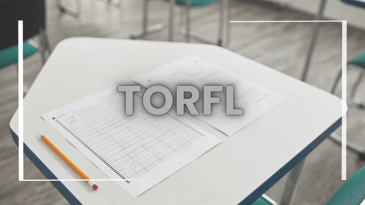 TORFL - Test of Russian as a Foreign Language (TORFL)
